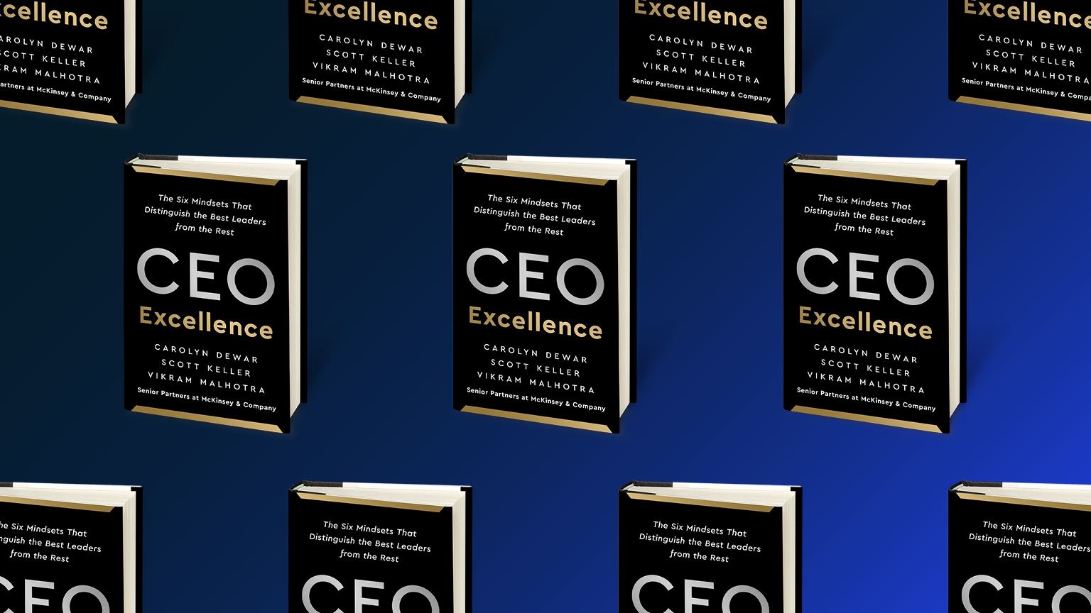 CEO Excellence, a new McKinsey book on leadership, identifies six